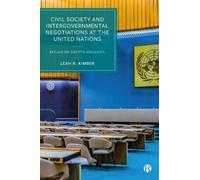 Leah R. Kimber Civil Society and Intergovernmental Negotiations at (Tascabile)