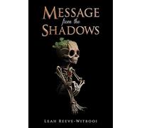 Leah Reeve-Witbooi Message from the Shadows (Tascabile)