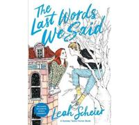 Leah Scheier The Last Words We Said (Tascabile)