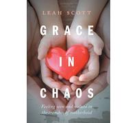 Leah Scott Grace in Chaos (Copertina rigida)