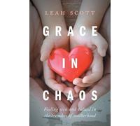 Leah Scott Grace in Chaos (Tascabile)