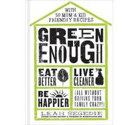 Leah Segedie Green Enough (Copertina rigida)