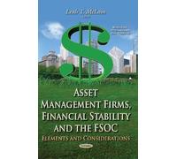 Leah T McLain Asset Management Firms, Financial Stability & the FSOC (Tascabile)