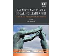 Leah Tomkins Paradox and Power in Caring Leadership (Copertina rigida)
