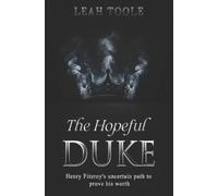 Leah Toole The Hopeful Duke (Tascabile) Tudor Heirs