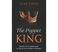 Leah Toole The Puppet King (Tascabile) Tudor Heirs