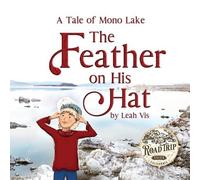 Leah Vis The Feather on His Hat (Tascabile) Road Trip Tales