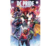 Leah Williams – DC Pride: Better Together – Brave and Bold – Copertina rigida