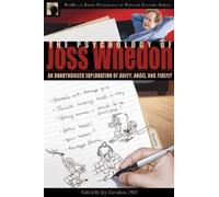 Leah Wilson The Psychology of Joss Whedon (Tascabile)