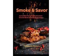 Leahcim Noiro Smoke and Savor (Tascabile)