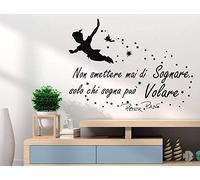 LeaHy Frase di Adesivo da Parete Italiano Adesivo da Parete in Vinile Frase di Peter Pan Non Smettere mai di Sognare Solo Chi sogna può Volare Decorazioni per la casa Murale 60 * 90 cm