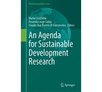 Leal Filho, Walter An Agenda For Sustainable Development Research Book NUOVO