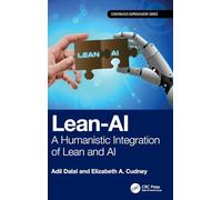 Lean-AI: A Humanistic Integration of Lean and AI