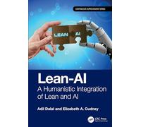 Lean-AI: A Humanistic Integration of Lean and AI