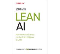 Lean AI: How Innovative Startups Use Artificial Intelligence to Grow
