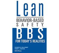 Shawn M Galloway Terry L Mathis Lean Behavior-Based Safety (Tascabile)
