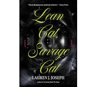 Lean Cat, Savage Cat: A Novel