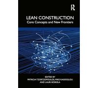 Lean Construction: Core Concepts and New Frontiers
