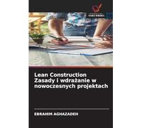 Lean Construction Zasady i wdra¿anie w nowoczesnych projektach