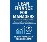 Lean Finance for Managers: How to Connect Numbers with Flow