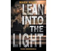 Lean into the Light: 5