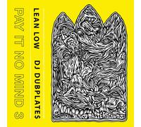 Lean Low & DJ Dubplates Pay It No Mind 3 (Vinyl LP) 12" Album