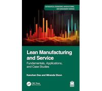 Lean Manufacturing and Service: Fundamentals, Applications, and Case Studies