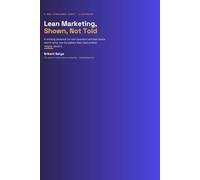 Lean Marketing: Shown, Not Told