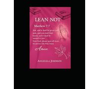 LEAN NOT: A Story of Faith, Silence, and Endurance