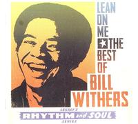 Bill Withers - Lean on Me
