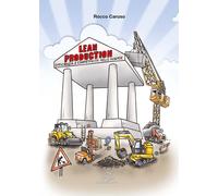 Lean production. Efficienza e competitività nelle aziende - 2022