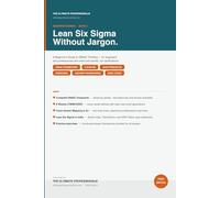 Lean Six Sigma Without Jargon: A Beginner's Guide to DMAIC Thinking: 1