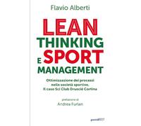 Lean thinking and sport management. Ottimizzazione dei processi nelle società sp