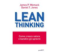 Lean Thinking. Come creare valore e bandire gli sprechi