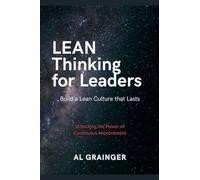 Lean Thinking for Leaders