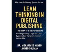 Lean Thinking in Digital Publishing: The Birth of a New - Libro in brossura...