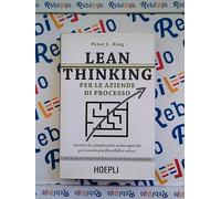 LEAN THINKING PER LE AZIENDE DI PROCESSO - (9788820375454) + Materiali didattici - Rebillo