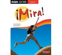 Leanda Reeves Anneli Mclachl Mira AQA GCSE Spanish Higher Student Bo (Tascabile)