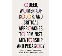 Leandra H. Hern Queer, Women of Color, and Critical Approaches to Fe (Tascabile)