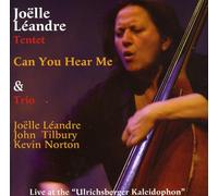 Leandre, Joelle - Can You Hear Me-Live At The 'Ulrichsberger Kaleido (2 CD)