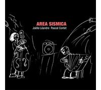 Leandre Joelle, Pascal Contet - Area Sismica