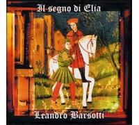 Leandro Barsotti - Il Segno Di Elia