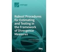Leandro Pardo N Robust Procedures for Estimating and Testing (Copertina rigida)