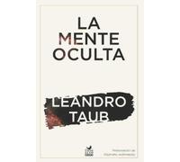 Leandro Taub La Mente Oculta (Tascabile)