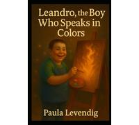 "Leandro who speaks with colors."