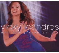 Leandros,Vicky - Und Ich Fliege zu Dir/