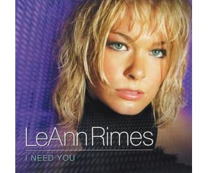 Leann Rimes - I Need You
