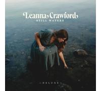 Leanna Crawford Still Waters Deluxe (CD)