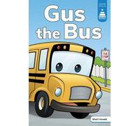 Leanna Koch Gus the Bus (Copertina rigida) Stairway Decodables Step 1
