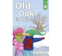 Leanna Koch Old Oak in Winter (Copertina rigida) Stairway Decodables Step 6